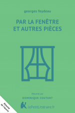Par la fenêtre et autres pièces